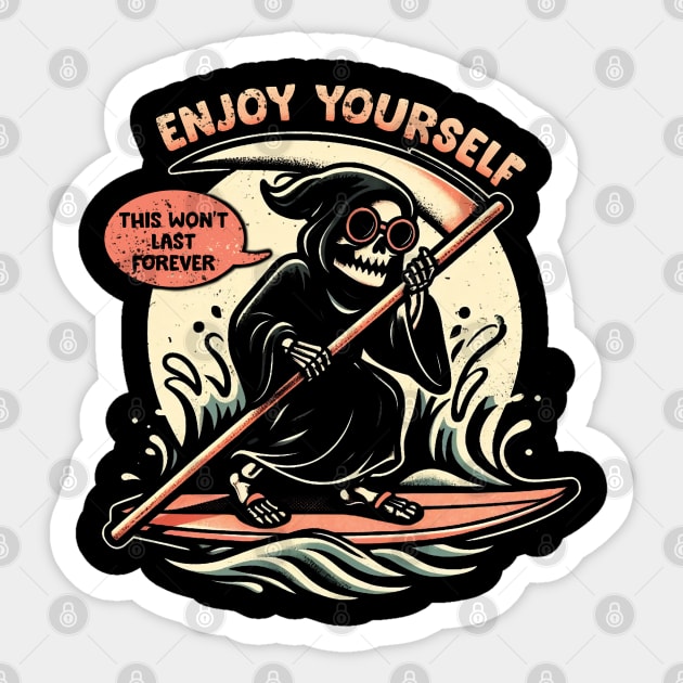 Enjoy Yourself - Funny Cool Skull Death Summer Gift Sticker by Trendsdk